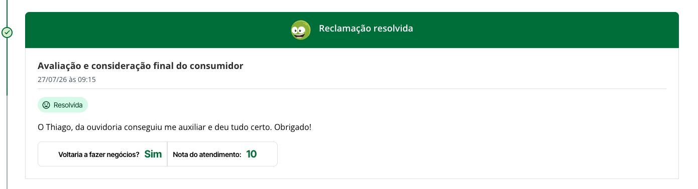 Print do Reclame Aqui: reclamação resolvida, atendimento nota 10, cliente diz que o Thiago da ouvidoria conseguiu ajudar e deu tudo certo